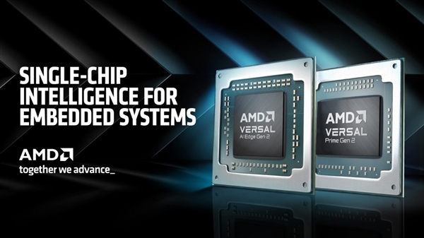 AMD发布第二代Versal自适应SoC：10倍标量性能、全程AI加速
