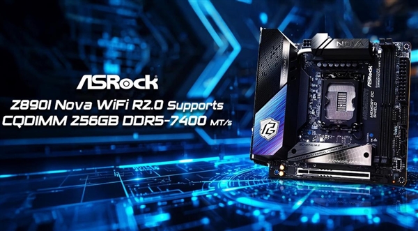 容量与速度兼得！华擎Z890新战绩：256GB DDR5跑出7400MT/s