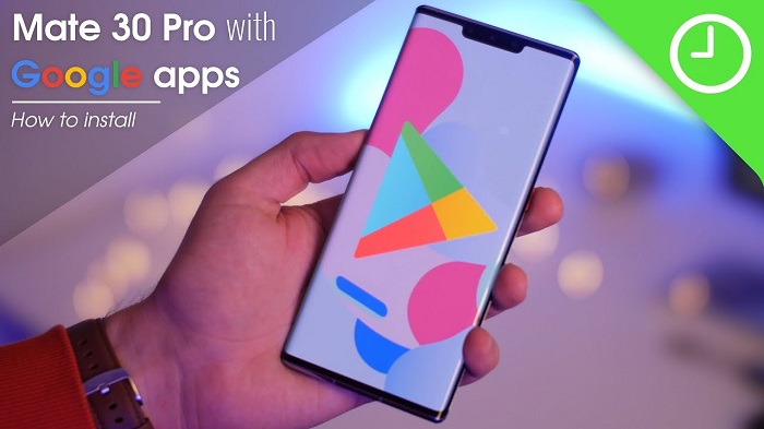 外媒发布教程：10分钟即可为Mate 30 Pro安装好谷歌服务